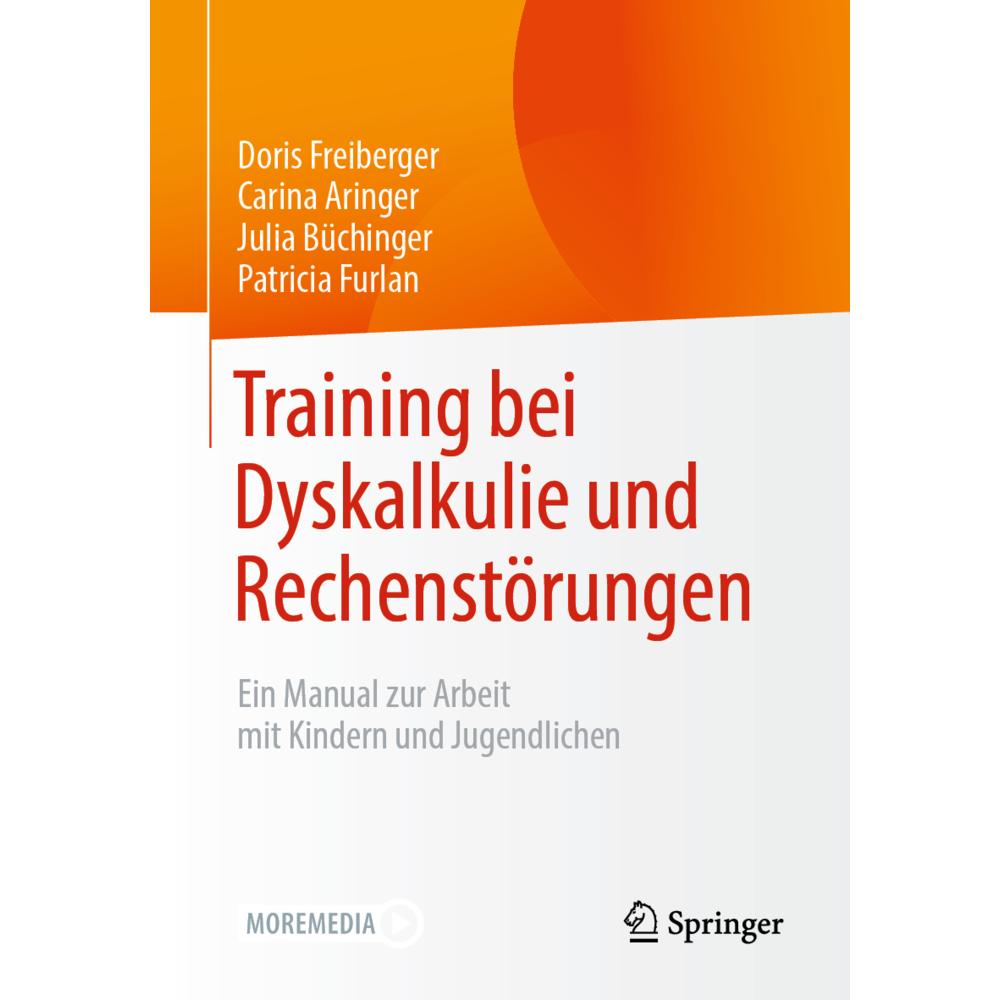 Training bei Dyskalkulie und Rechenstörungen, Fachbücher von Doris Freiberger, Patricia Furlan, Julia Büchinger, Carina ...