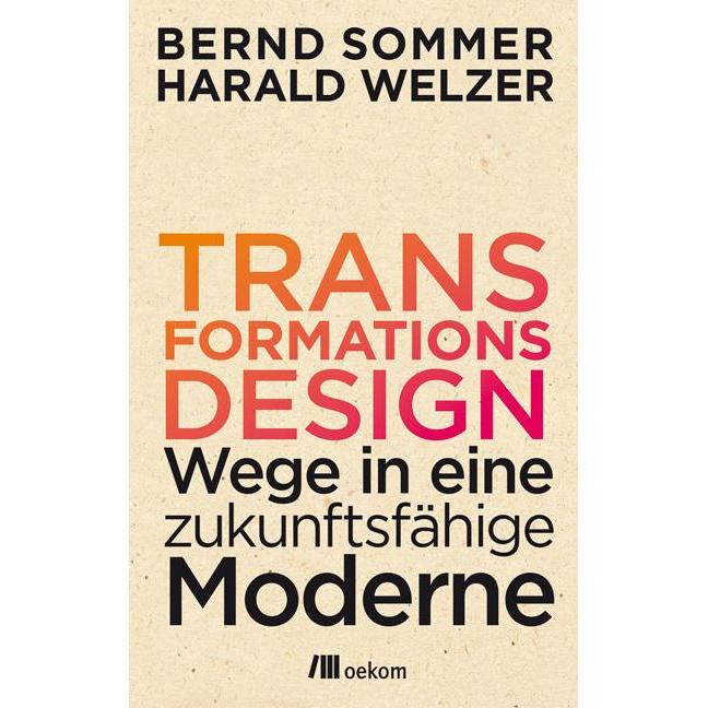 Transformationsdesign, Fachbücher von Harald Welzer