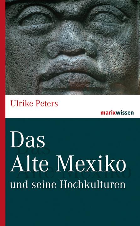 Produktbild Das alte Mexiko (Deutsch, Ulrike Peters, 2015)