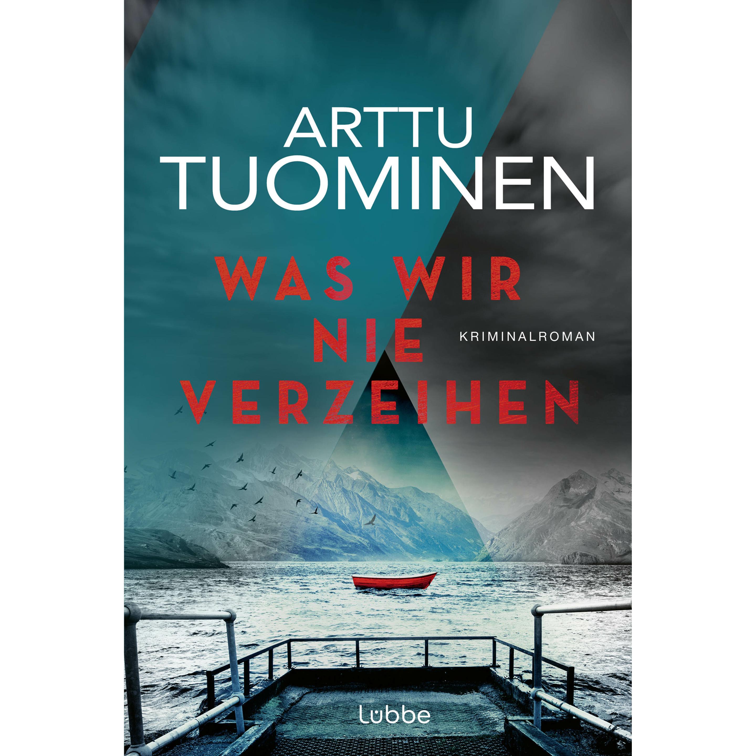 Was wir nie verzeihen, Belletristik von Arttu Tuominen