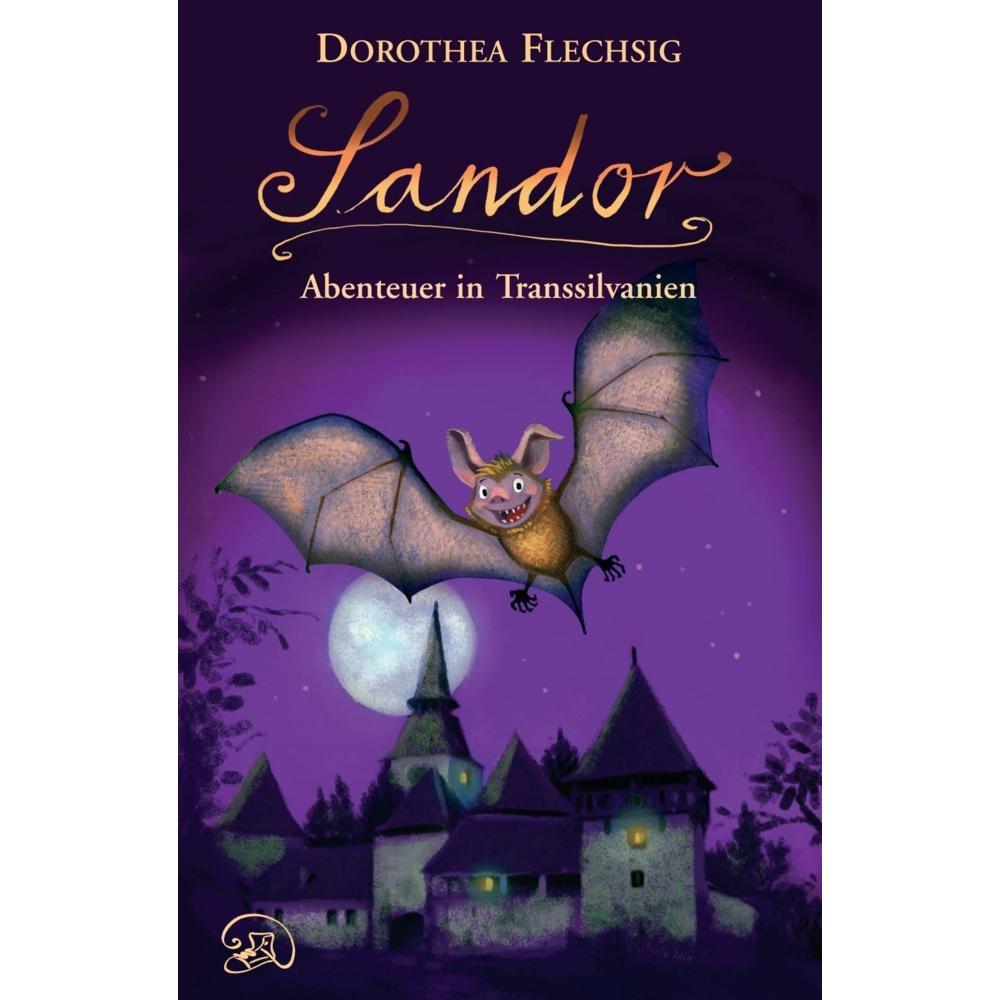 Sandor 02. Abenteuer in Transsilvanien, Kinderbücher von Dorothea Flechsig
