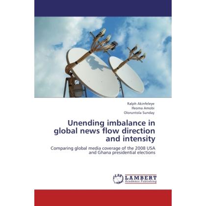 Unending imbalance in global news flow direction and intensity, Fachbücher