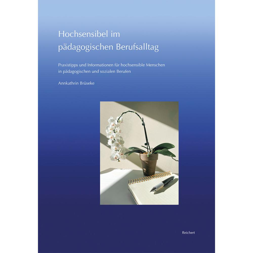 Hochsensibel im pädagogischen Berufsalltag, Ratgeber