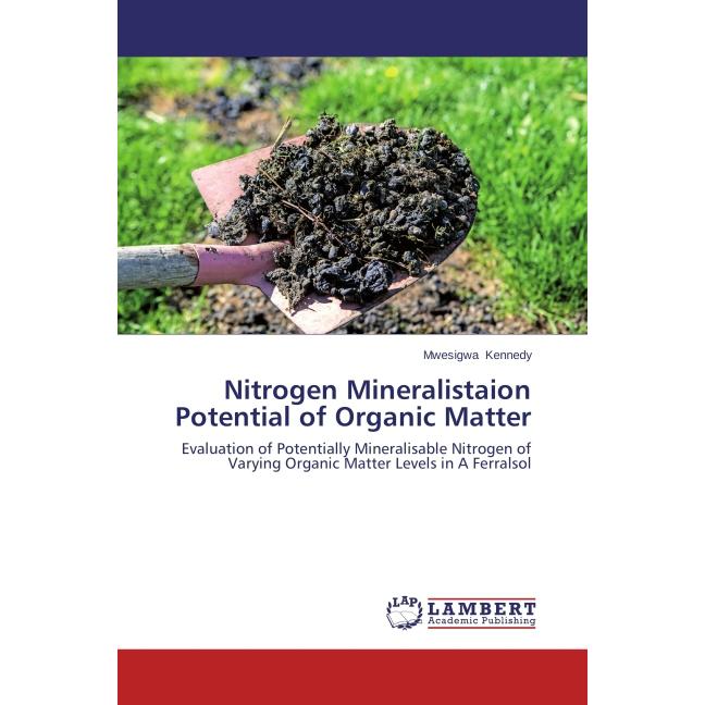 Nitrogen Mineralistaion Potential of Organic Matter, Fachbücher