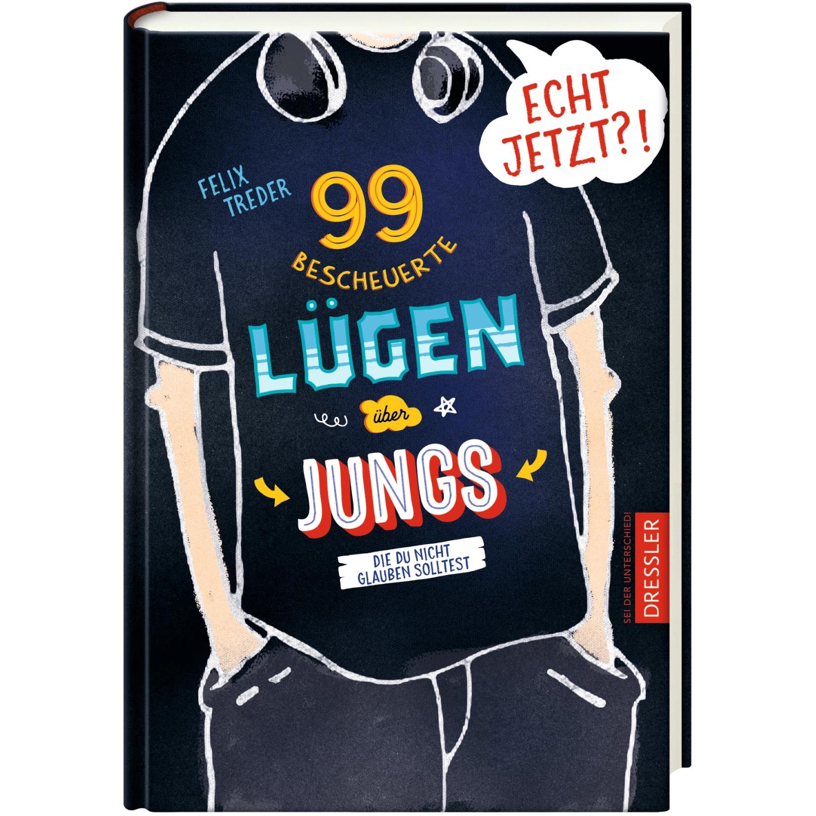 Thumbnail - Echt jetzt?! 99 bescheuerte Lügen über Jungs, die du nicht glauben solltest, Kinderbücher von Felix Treder