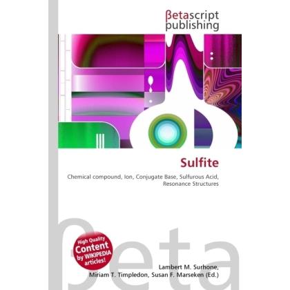 Thumbnail - Sulfite, Fachbücher von Lambert M. Surhone, Miriam T. Timpledon, Susan F. Marseken