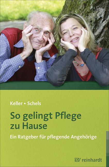 Produktbild So gelingt Pflege zu Hause (Deutsch, Claudia Keller, Karin Schels, 2013)