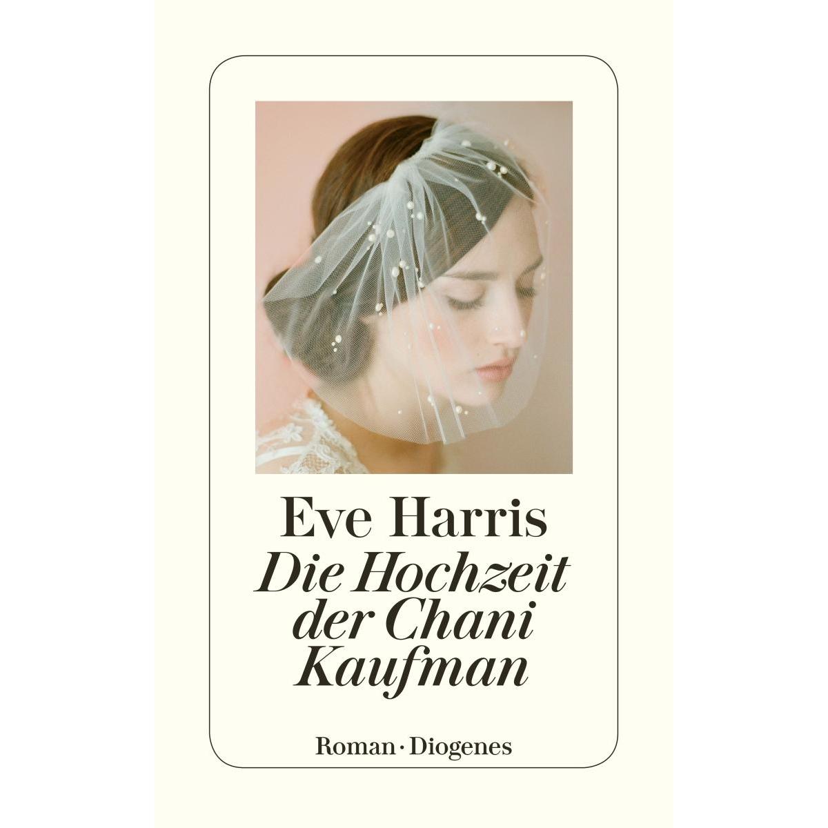 Die Hochzeit der Chani Kaufman, Belletristik von Eve Harris