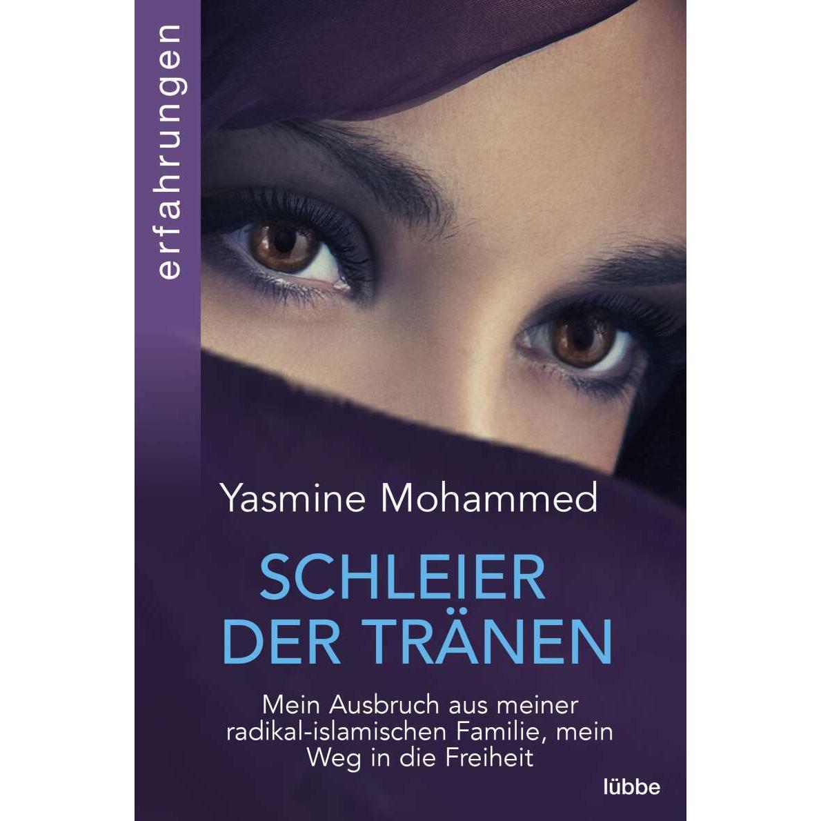 Schleier der Tränen, Belletristik von Yasmine Mohammed, Magdalena Breitenbach