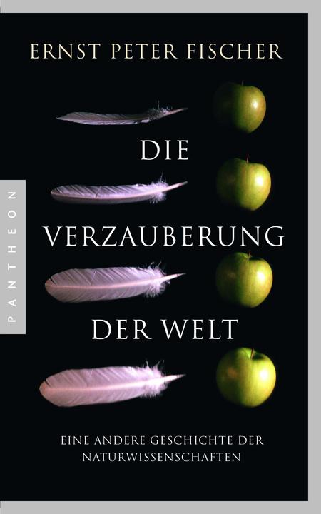 Actual product image Die Verzauberung der Welt (German, Ernst Peter Fischer, 2015)