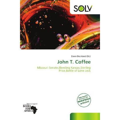 John T. Coffee, Ratgeber von Erwin Dee Kord