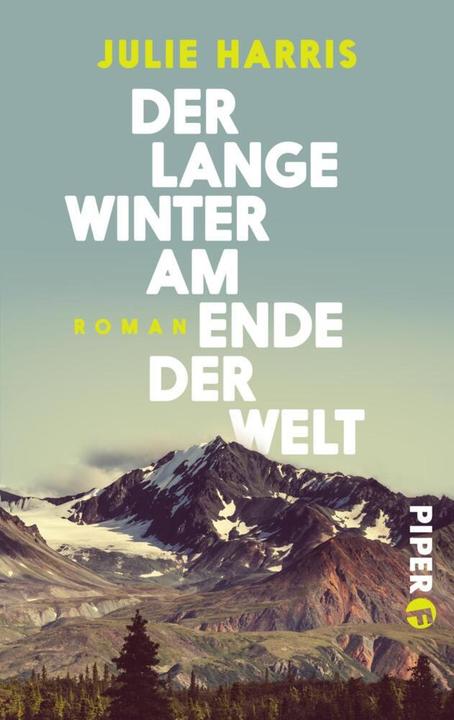 Produktbild Der lange Winter am Ende der Welt (Deutsch, Julie Harris, 2017)