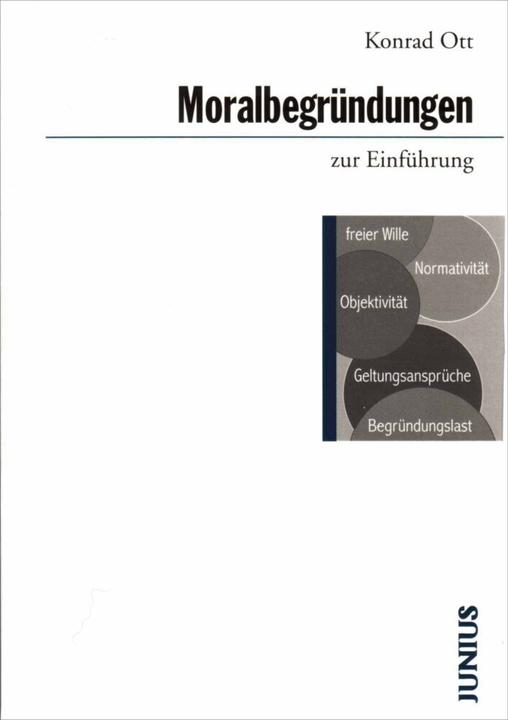 Produktbild Moralbegründungen zur Einführung (Deutsch, Konrad Ott, 2018)