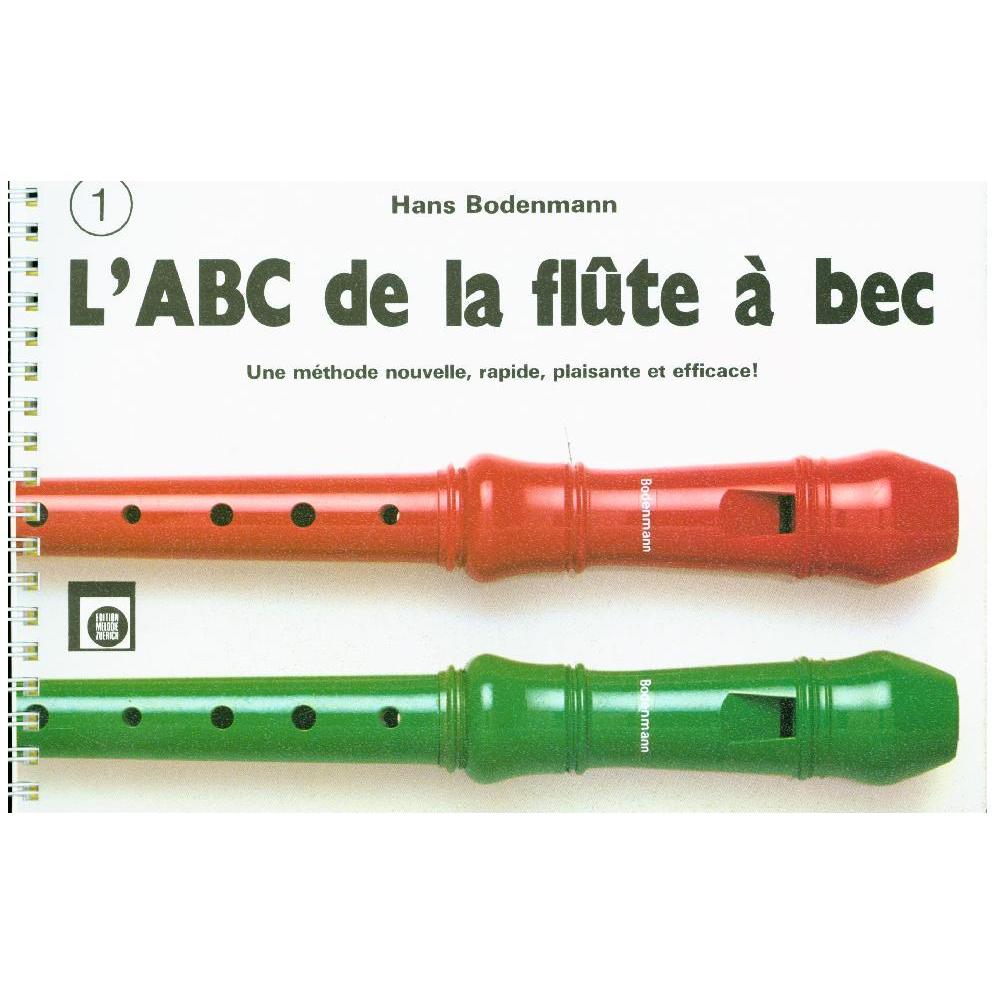 Bodenmann,H.:L'ABC de la flûte à bec.1, Sachbücher von Hans Bodenmann