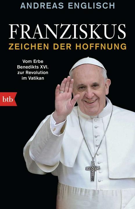 Produktbild Franziskus - Zeichen der Hoffnung (Deutsch, Andreas Englisch, 2015)