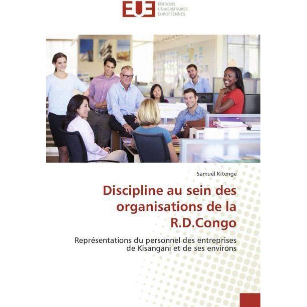 Discipline au sein des organisations de la R.D.Congo, Sachbücher von Samuel Kitenge