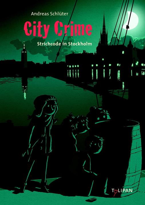 Produktbild City Crime. Strichcode in Stockholm (Deutsch, Andreas Schlüter, 2018)
