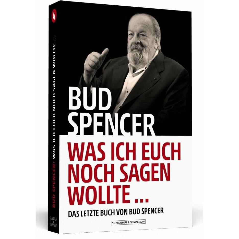 Bud Spencer Was ich euch noch sagen wollte, Sachbücher von Bud Spencer, Lorenzo De Luca