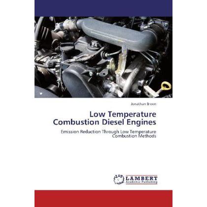 Low Temperature Combustion Diesel Engines, Fachbücher von Jonathan Breen