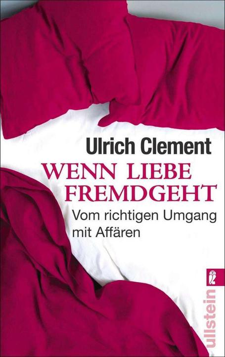 Produktbild Wenn Liebe fremdgeht (Deutsch, Ulrich Clement, 2010)