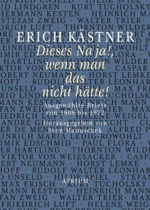 Produktbild Dieses Na ja!, wenn man das nicht hätte! (Deutsch, Erich Kästner, Sven Hanuschek, 2003)