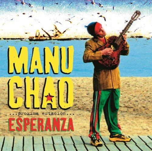 Proxima Estacion : Esperenza ( (Manu Chao)