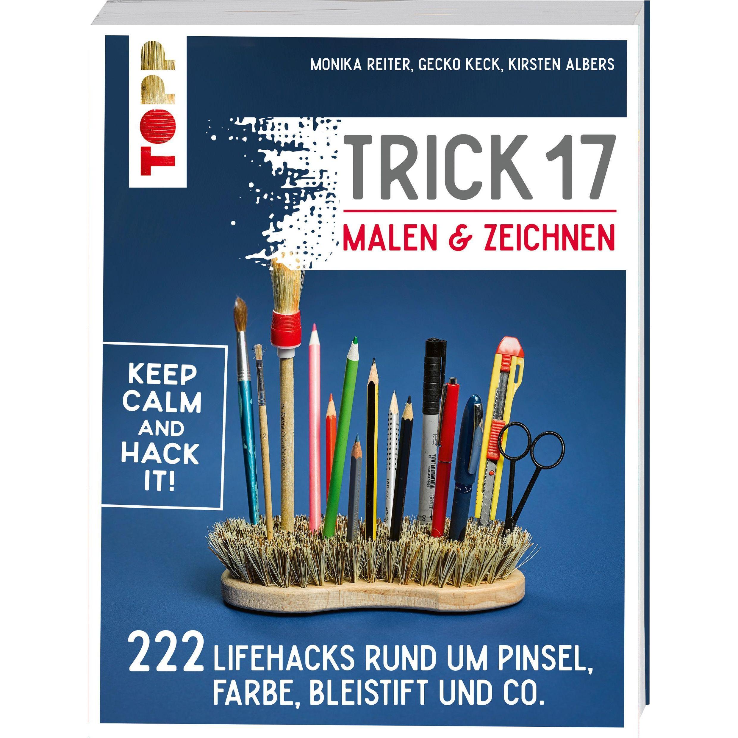 Trick 17 Malen & Zeichnen, Ratgeber von Monika Reiter, Kirsten Albers, Gecko Keck