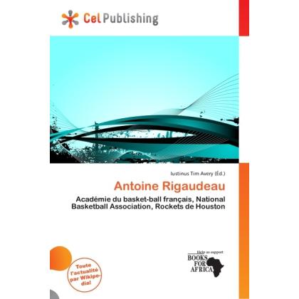 Antoine Rigaudeau, Ratgeber von Iustinus Tim Avery