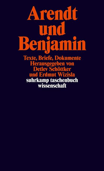 Produktbild Arendt und Benjamin (Deutsch, Detlev Schöttker, Hannah Arendt, Walter Benjamin, 2006)