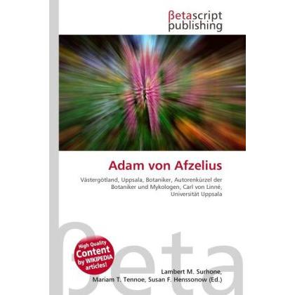 Adam von Afzelius, Fachbücher von Lambert M. Surhone, Miriam T. Timpledon, Susan F. Marseken