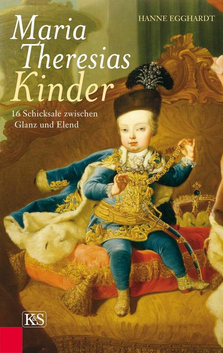 Produktbild Maria Theresias Kinder (Deutsch, Hanne Egghardt, 2017)