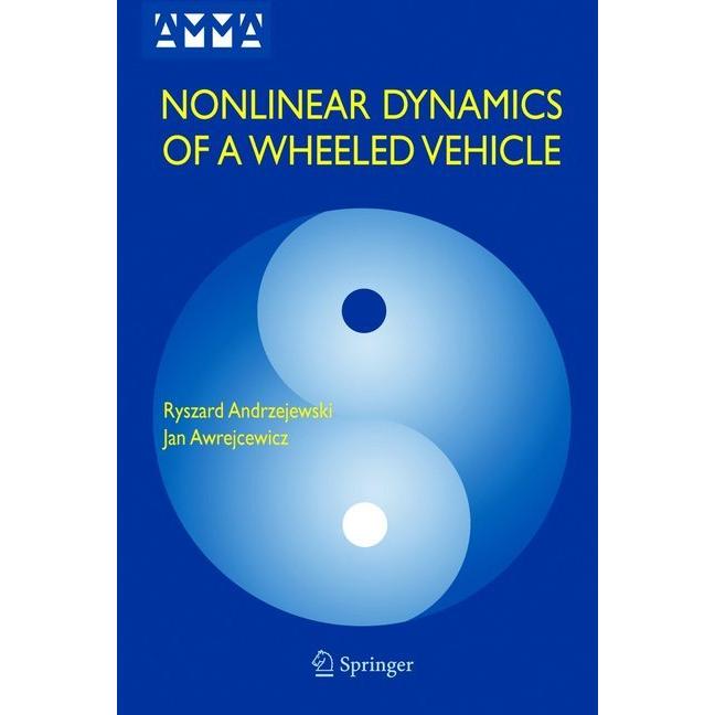 Nonlinear Dynamics of a Wheeled Vehicle, Fachbücher von Jan Awrejcewicz, Ryszard Andrzejewski