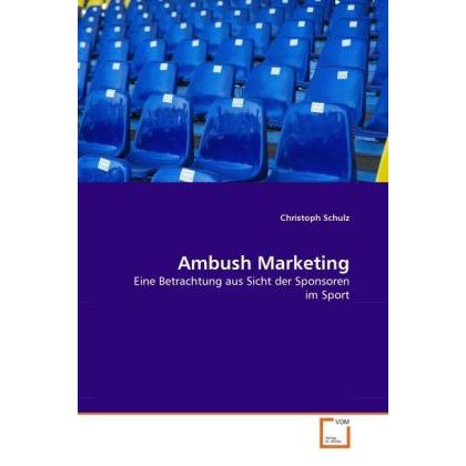 Ambush Marketing, Ratgeber von Christoph Schulz