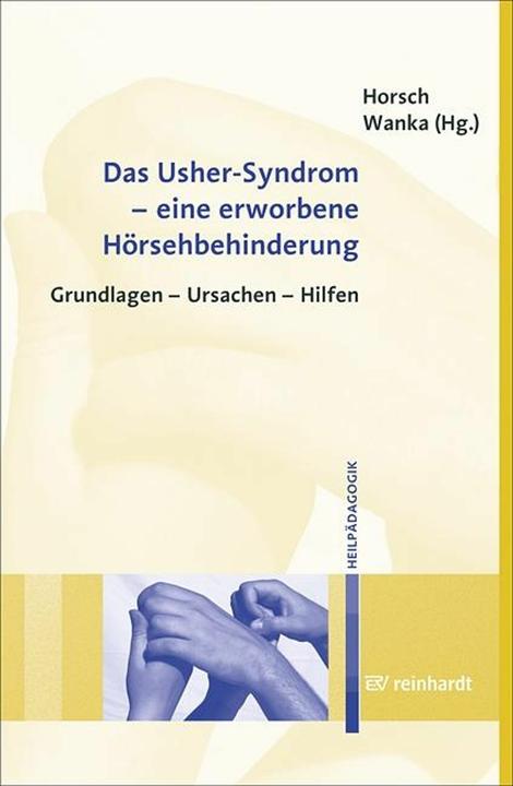 Produktbild Das Usher-Syndrom - eine erworbene Hörsehbehinderung (Deutsch, Andrea Wanka, Ursula Horsch, 2012)
