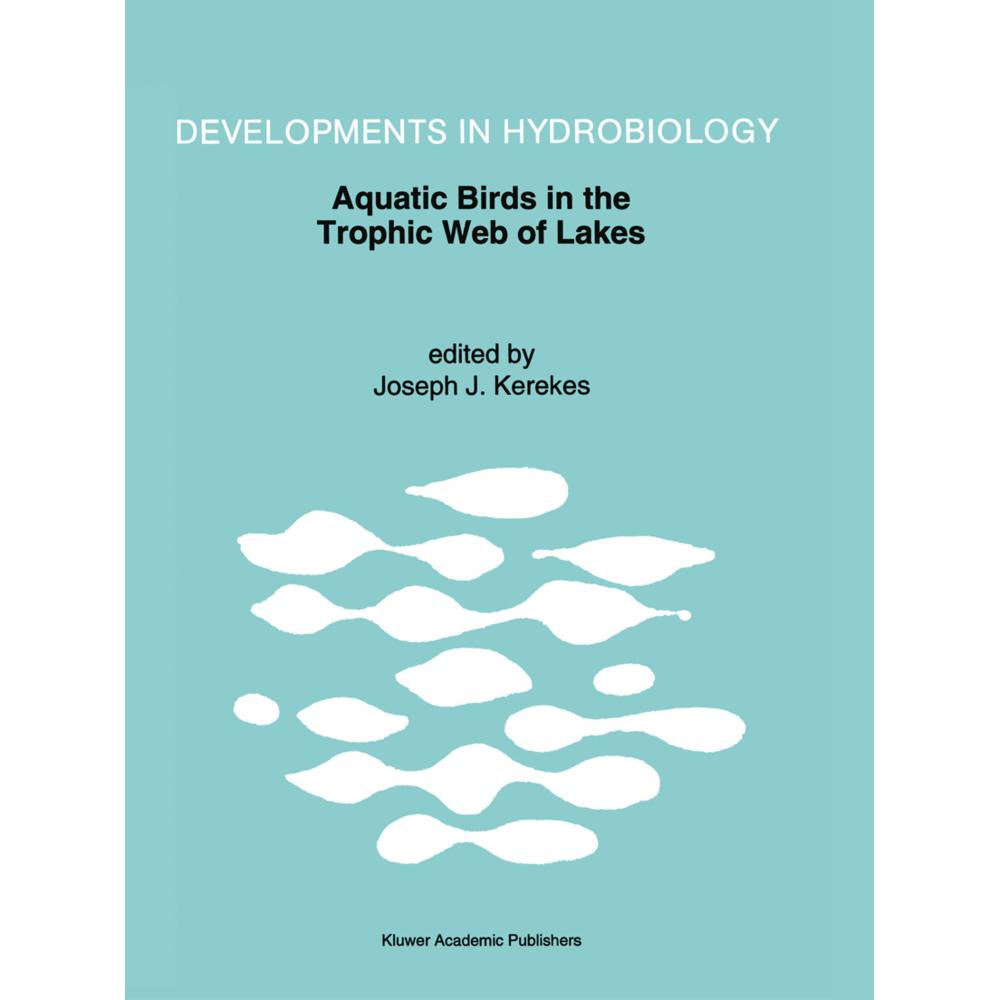Aquatic Birds in the Trophic Web of Lakes, Fachbücher