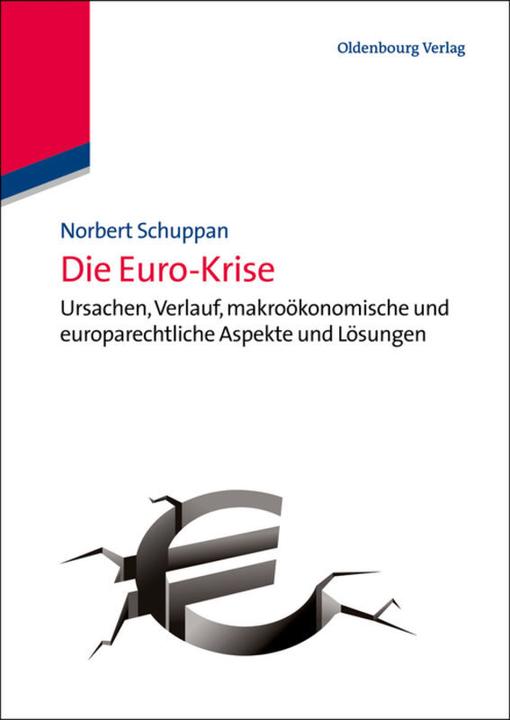 Produktbild Die Euro- Krise (Deutsch, Marina Tamm, Norbert Schuppan, 2013)