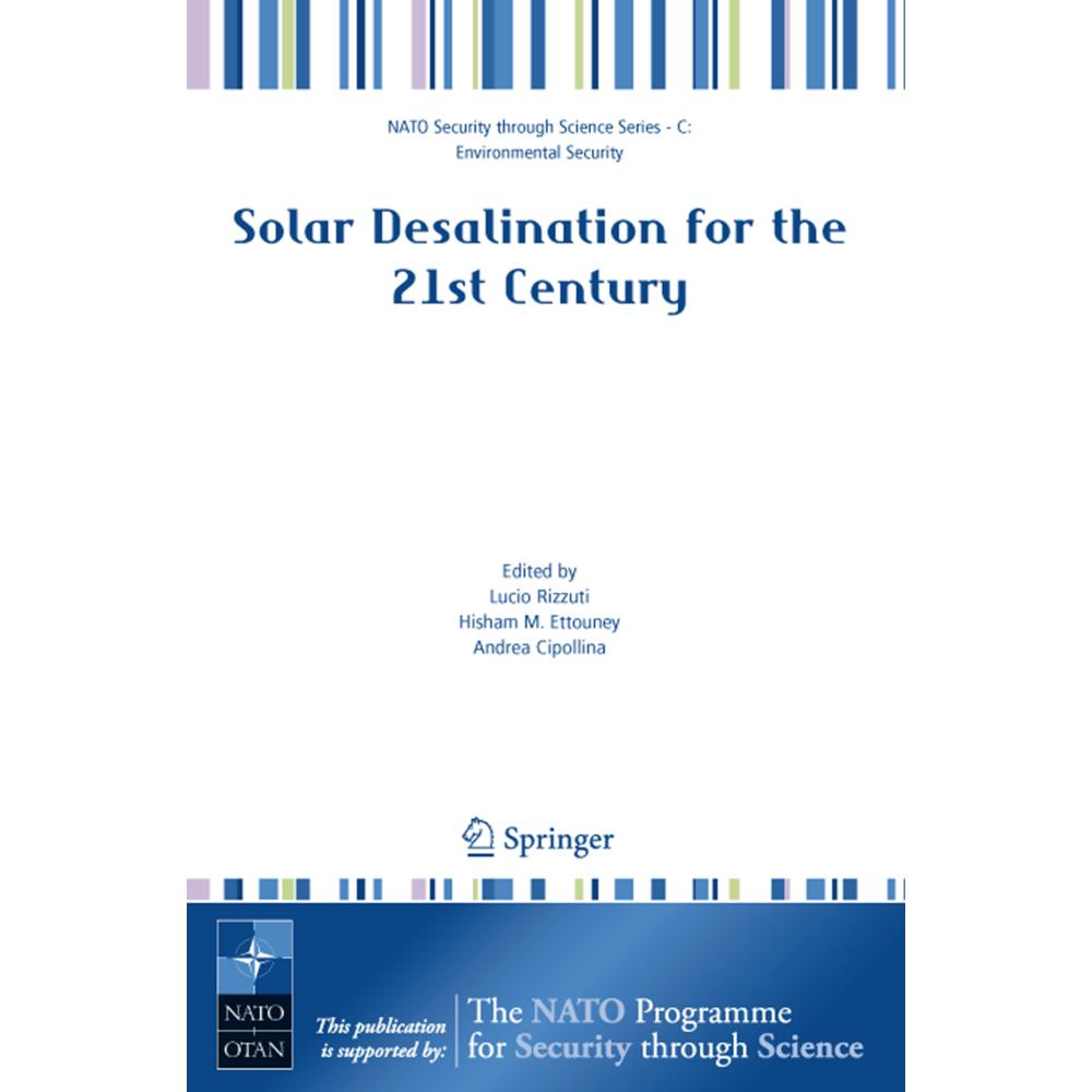 Solar Desalination for the 21st Century, Fachbücher von Lucio Rizzuti, Andrea Cipollina, Hisham M. Ettouney