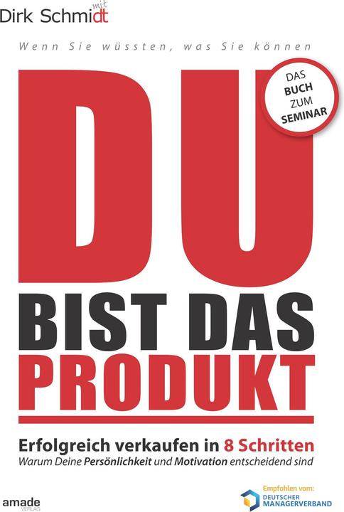 Produktbild DU bist das Produkt (Deutsch, Dirk Schmidt, 2015)