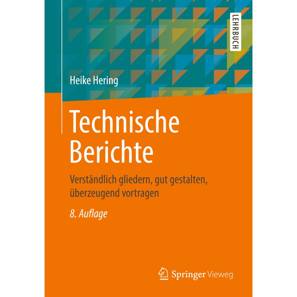 Technische Berichte, Fachbücher von Heike Hering
