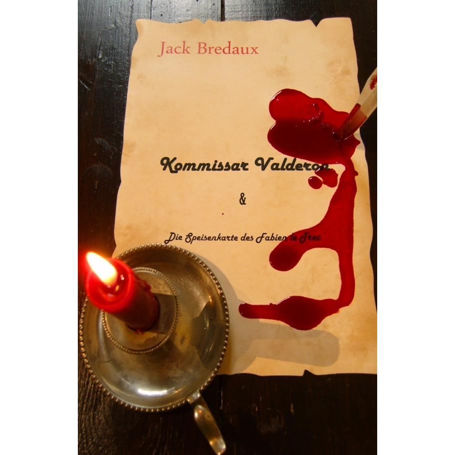 Kommissar Valderon, Belletristik von Jack Bredaux