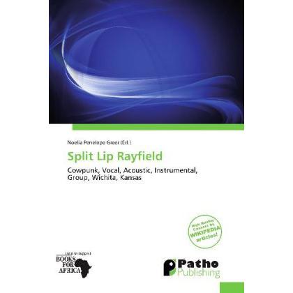 Thumbnail - Split Lip Rayfield, Fachbücher von Noelia Penelope Greer