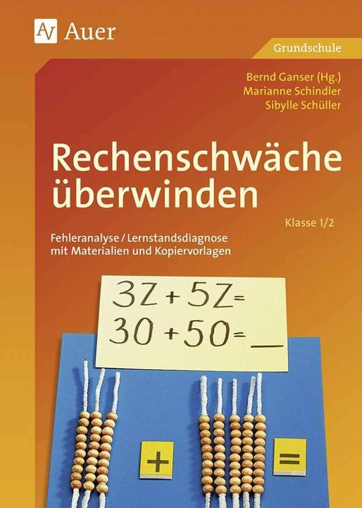 Image du produit Rechenschwäche überwinden 1 (Allemand, S. Schüller, M. Schindler, B. Ganser, 2014)