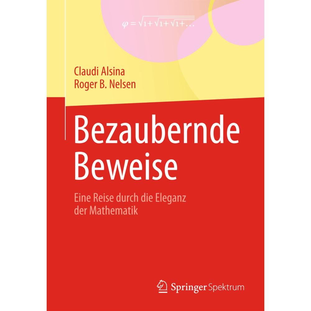 Bezaubernde Beweise, Fachbücher von Claudi Alsina