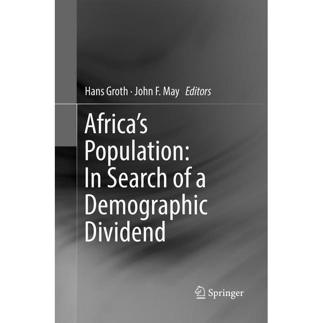 Africa's Population: In Search of a Demographic Dividend, Fachbücher von Hans Groth, John F. May