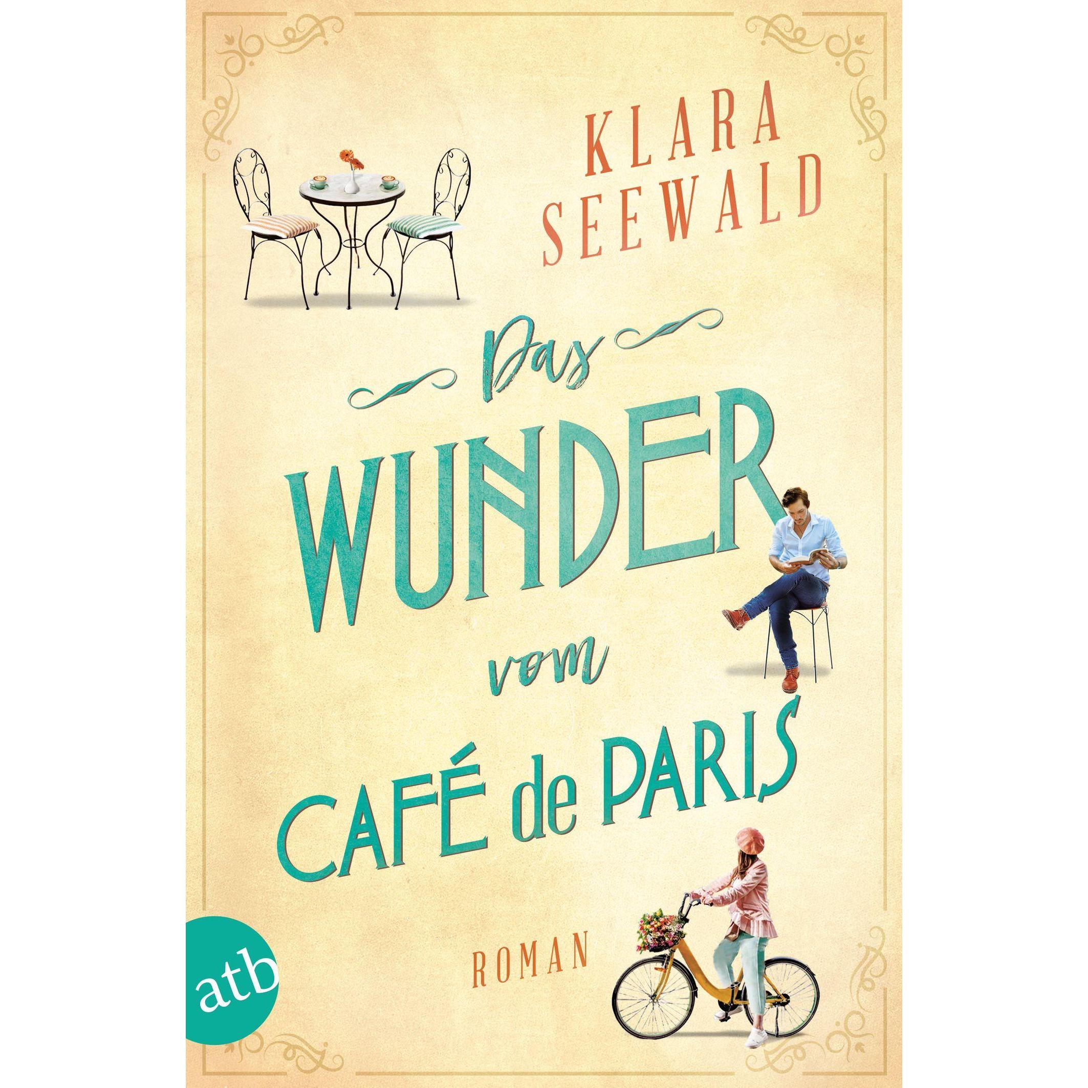 Das Wunder vom Café de Paris, Belletristik von Klara Seewald