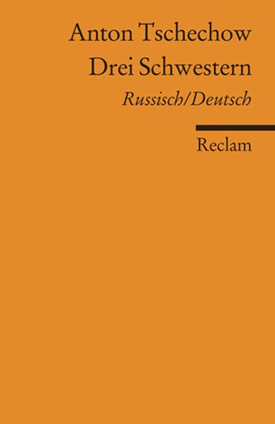Produktbild Drei Schwestern (Deutsch, Anton Tschechow, Birgit Harress, Kay Borowsky, Sigismund von Radecki, 2010)