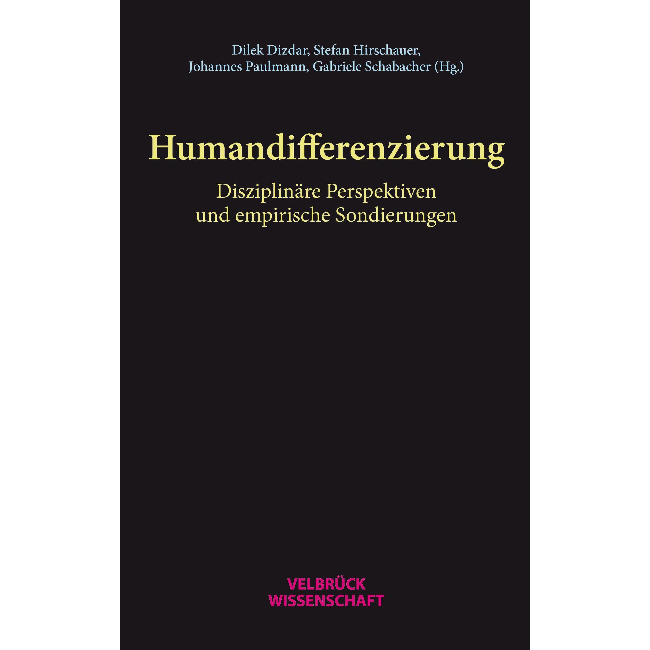 Humandifferenzierung, Fachbücher von Stefan Hirschauer, Johannes Paulmann, Dilek Dizdar, Gabriele Schabacher