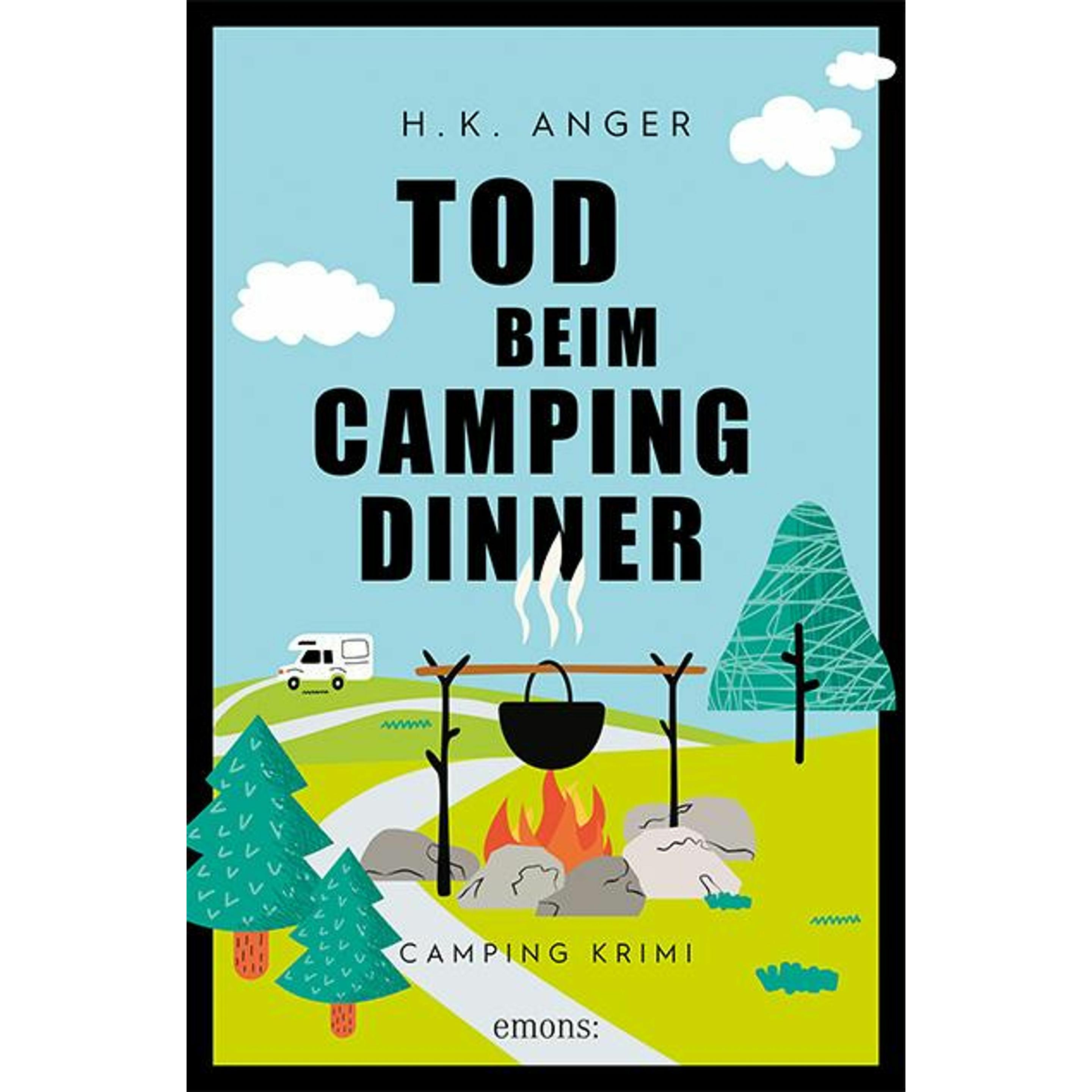 Tod beim Camping-Dinner, Belletristik von H. K. Anger