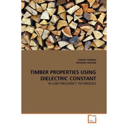 Thumbnail - Timber Properties Using Dielectric Constant, Fachbücher von Zakiah Ahmad, Rohana Hassan