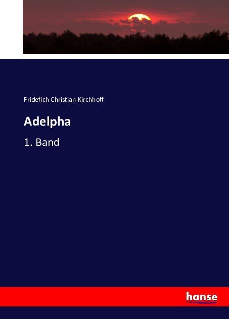 Produktbild Adelpha (Deutsch, Fridefich Christian Kirchhoff, 2016)